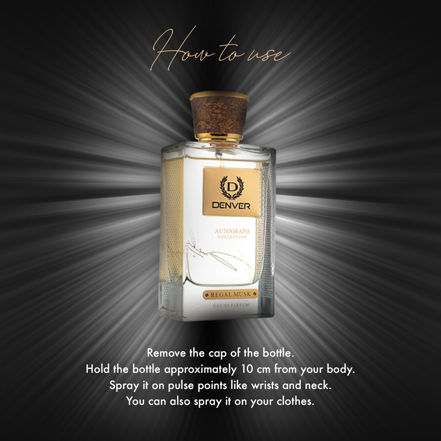 Denver Regal Musk Perfume How To Use?