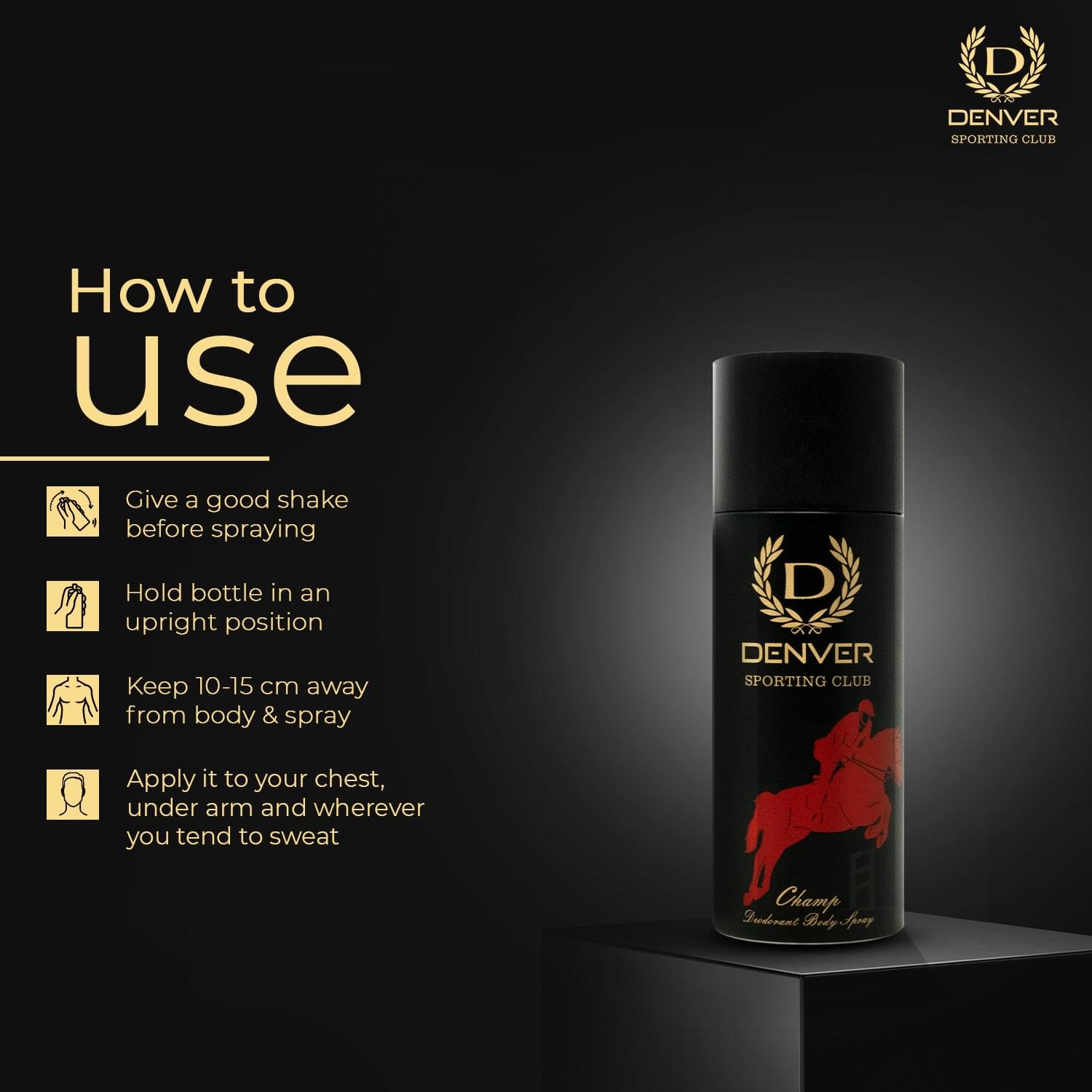 Denver Champ Deo - How To Use?