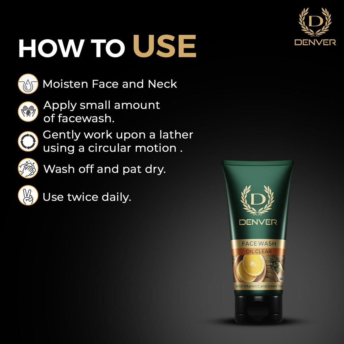 Denver Oil Clear Face Wash How To Use?