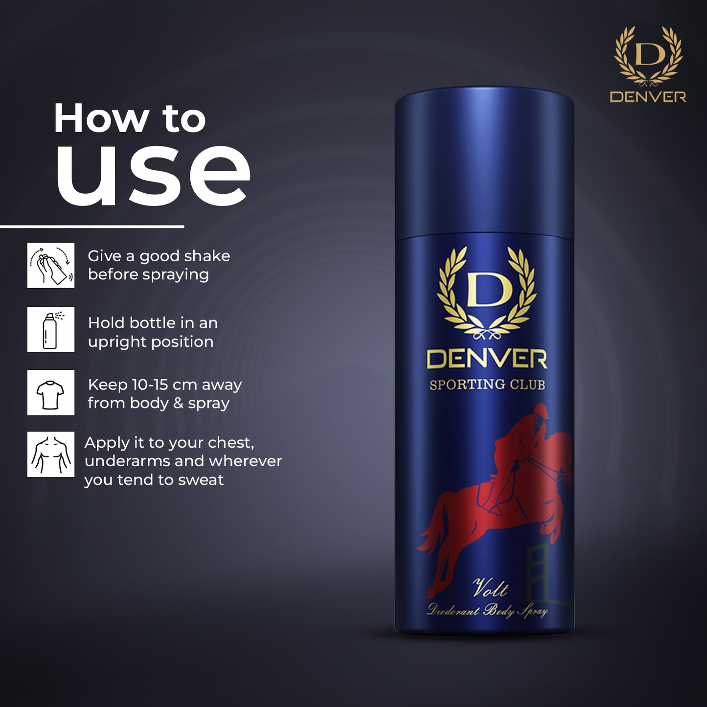 Denver Volt Deodorant How To Use?